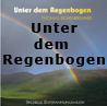     Eichenbrenner   Thomas Unter dem Regenbogen  Spezielle Entspannungsmusik Audio CD   