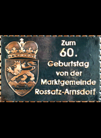                                                                              
Gemeindewappen            
             
      
Marktgemeinde    Rossatz        
                
 Bezirk Krems-Land                            in  Niederösterreich                                                       
                
                                                                                                                                                                                                       
jedes Bild ein "Unikat"            
  Kupferrelief  Handarbeit
