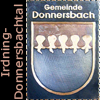  Gemeindewappen Gemeinde Donnersbach - - Donnersbachwald - -  Donnersbach  -Irdning - Donnersbachwald seit 1. Jänner 2015 zusammen geschlossen zur Marktgemeinde   Irdning-Donnersbachtal  Bezirk Liezen Steiermark    