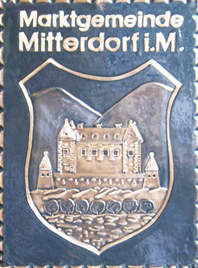                                                                    
Gemeindewappen                      
 Marktgemeinde Mitterndorf  im Mürztal                       
 Bezirk Bruck-Mürzzuschlag  
                                   
 Steiermark                                                                               jedes Bild ein "Unikat"
 Kupferrelief  Handarbeit