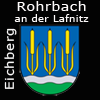  Gemeinde Rohrbach an der Lafnitz    
 
Eichberg und Rohrbach  zu  Rohrbach an der Lafnitz zusammengeschlossen 
 Bezirk Hartberg-Fürstenfeld 
Steiermark 