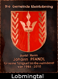                                                                  
Gemeindewappen                         Gemeinde 	Kleinlobming                            Johann Pfandl Gemeinderat                                              
 
 Bezirk Murtal
                                                                                    
               
      Steiermark                                                   
                                                                                 jedes Bild ein "Unikat"
 Kupferrelief  Handarbeit