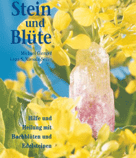  Ginger Michael Wassersteine:Stein und Blüte Hilfe mit Bach Blüten  und Edelsteinen 
 erhältlich im Kristallzentrum 
                            
                           
       
