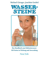   Ginger Michael Wassersteine: Handbuch zum Edelsteinwasser: 100 Steine in Wirkung und Anwendung

 erhältlich im Kristallzentrum 
                            
                           
       