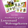  Röbkes Marion  Handbuch der grossen Lenormand-Wahrsagekarten    