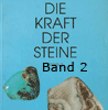    Schaufelberger Landherr Edith Die Kraft der Steine Band 2    