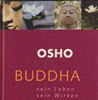  Osho Buddha sein leben sein Wirken seine Lehre 
  erhältlich im Kristallzentrum   