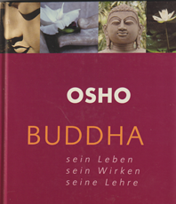  Osho Buddha sein leben sein Wirken seine Lehre  erhältlich im Kristallzentrum 